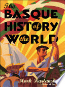 The_Basque_history_of_the_world